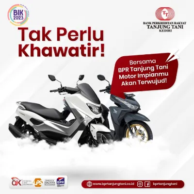 Bersama BPR Tanjung Tani Motor Impianmu Akan Terwujud